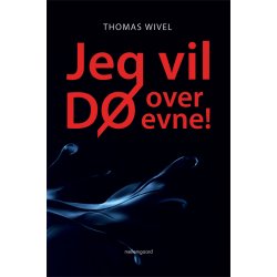 JEG VIL D&Oslash; OVER EVNE! e-bog