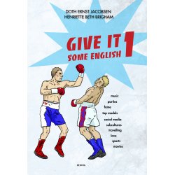 GIVE IT SOME ENGLISH I e-bog