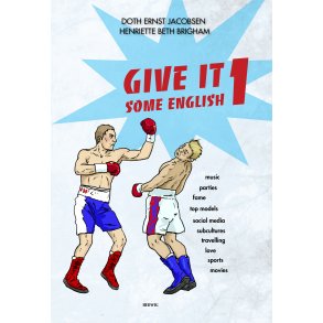 GIVE IT SOME ENGLISH I e-bog