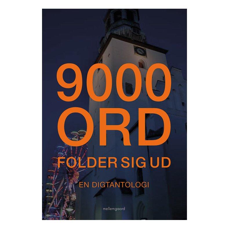 9000 ORD - En digtantologi