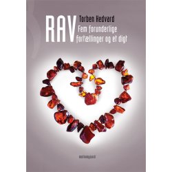 RAV - FEM FORUNDERLIGE FORT&AElig;LLINGER OG ET DIGT