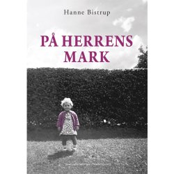 P&Aring; HERRENS MARK - E-bog