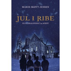 JUL I RIBE - EN JULEKALENDER I 24 AFSNIT