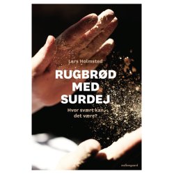RUGBRD MED SURDEJ - HVOR SVRT KAN DET VRE?
