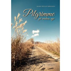 PILGRIMME P&Aring; VERDENS VEJE