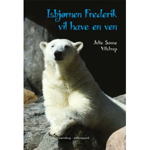 ISBJØRNEN FREDERIK VIL HAVE EN VEN - E-bog