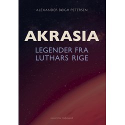 AKRASIA - Legender fra Luthars Rige