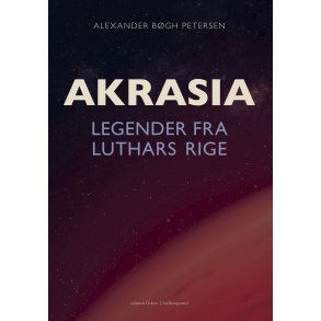 AKRASIA - Legender fra Luthars Rige
