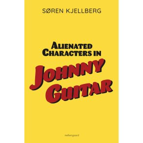 ALIENATED CHARACTERS IN JOHNNY GUITAR