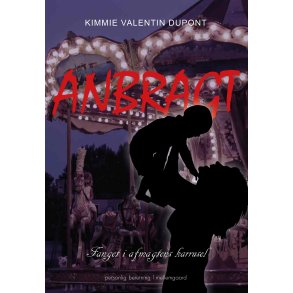 ANBRAGT - Fanget i afmagtens karussel