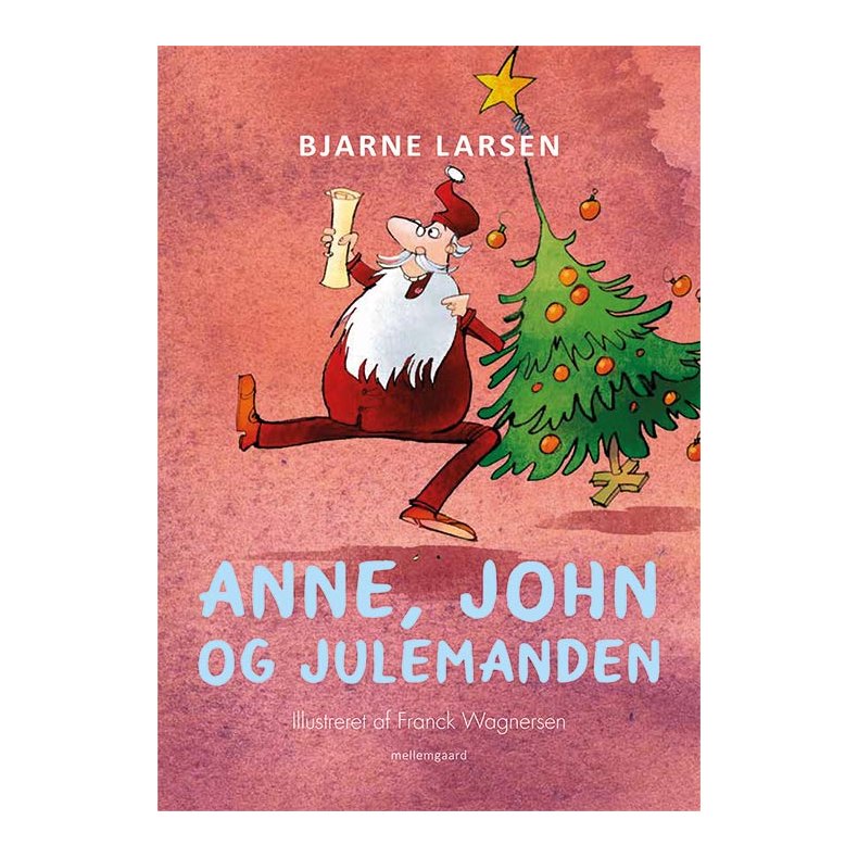 ANNE, JOHN OG JULEMANDEN