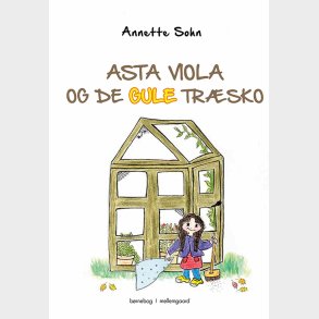 ASTA VIOLA OG DE GULE TRSKO