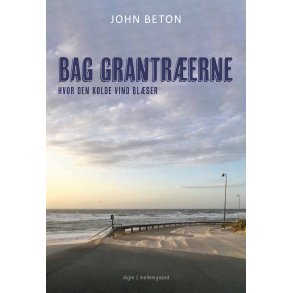 BAG GRANTRERNE - Hvor den kolde vind blser