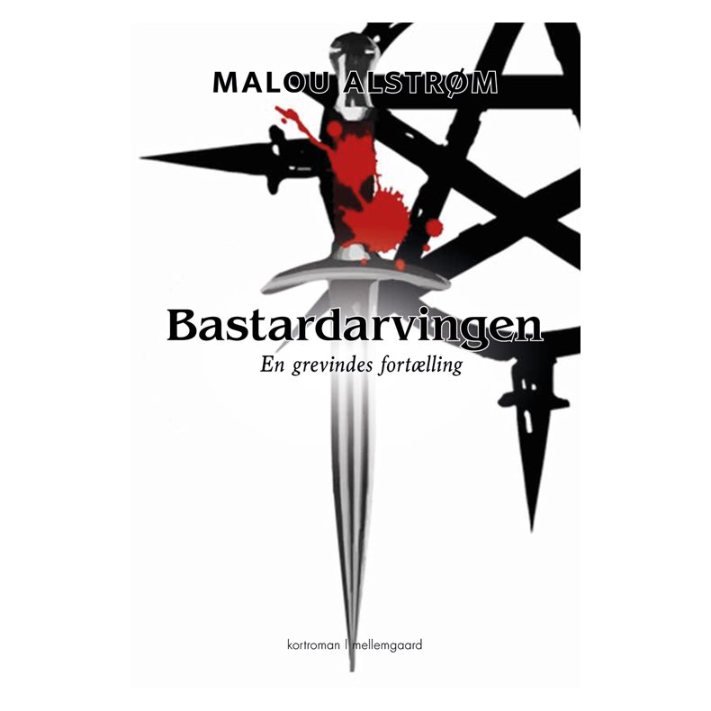 BASTARDARVINGEN - En grevindes fortlling