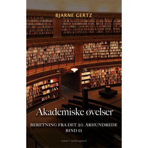 AKADEMISKE VELSER - Beretning fra det 20. rhundrede bind 11