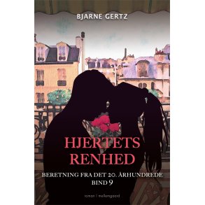 HJERTETS RENHED - Beretning fra det 20. rhundrede bind 9