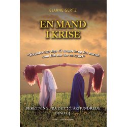 EN MAND I KRISE - Beretning fra det 20. rhundrede bind 14