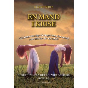 EN MAND I KRISE - Beretning fra det 20. rhundrede bind 14
