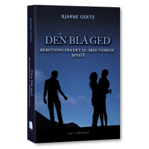DEN BL GED - Beretning fra det 20. rhundrede bind 5
