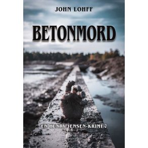 BETONMORD - En Henry Jensen-krimi 7