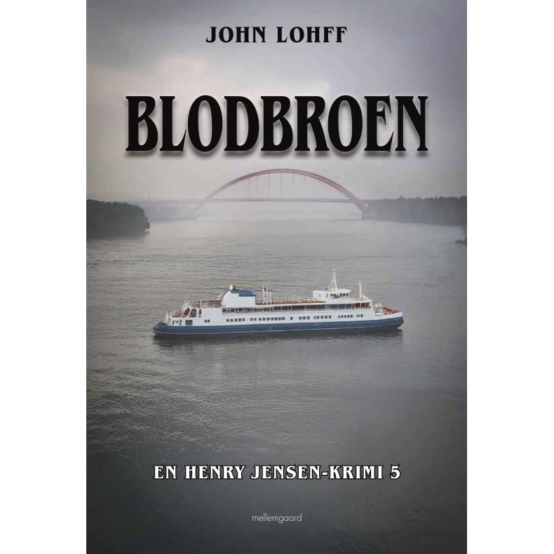 BLODBROEN - En Henry Jensen-krimi 5
