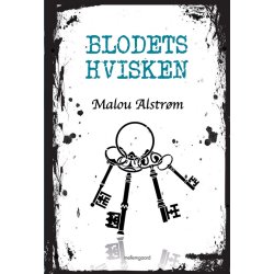 BLODETS HVISKEN