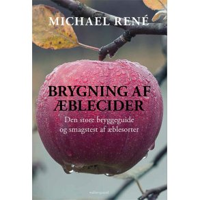 BRYGNING AF �BLECIDER - Den store bryggeguide og smagstest af �blesorter