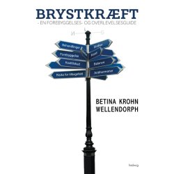BRYSTKR�FT - en forebyggelses- og overlevelsesguide