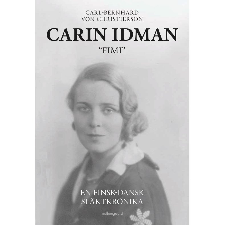 CARIN IDMAN. "FIMI" - En finsk-dansk slktkrnika  E-bog