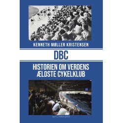 DBC - Historien om verdens �ldste cykelklub