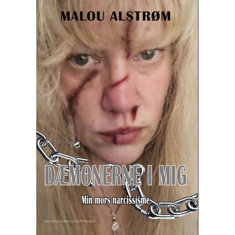 DMONERNE I MIG - Min mors narcissisme