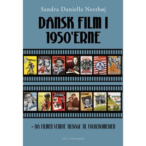 DANSK FILM I 1950'ERNE - da filmen vendte tilbage til folkekomedien