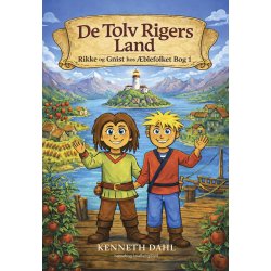 DE TOLV RIGERS LAND - Rikke og Gnist hos �blefolket bog 1