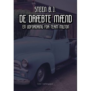 DE DRBTE MND - En udfordring for Team Milton