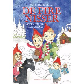 DE FIRE NISSER - Missionen til julemanden