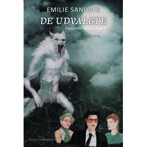 DE UDVALGTE - Gudernes kabale bind 5