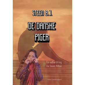 DE DANSKE PIGER - En udfordring for Team Milton