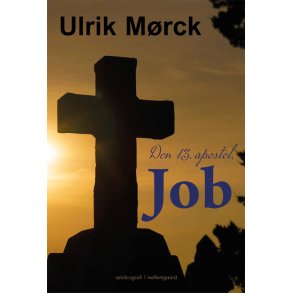 DEN 13. APOSTEL, JOB