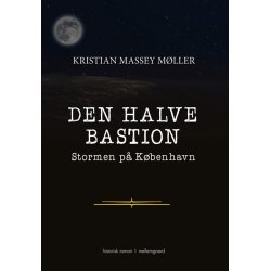 DEN HALVE BASTION - Stomen p Kbenhavn