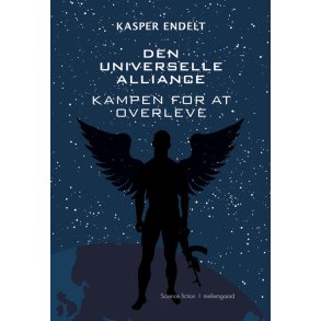 DEN UNIVERSELLE ALLIANCE - KAMPEN FOR AT OVERLEVE