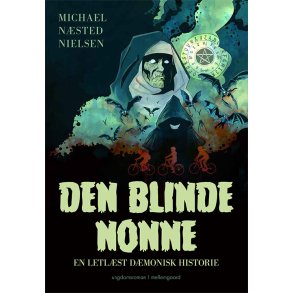 DEN BLINDE NONNE - En letlst dmonisk historie