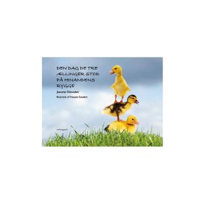 DEN DAG DE TRE LLINGER STOD P HINANDENS RYGGE