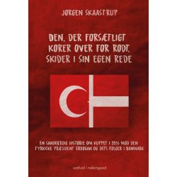 DEN, DER FORSTLIGT KRER OVER FOR RDT, SKIDER I EGEN REDE