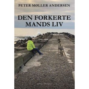 DEN FORKERTE MANDS LIV