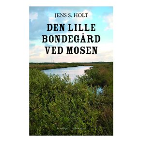 DEN LILLE BONDEG�RD VED MOSEN