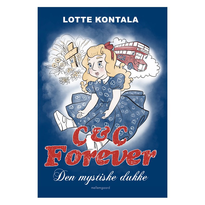 C &amp; C FOREVER: DEN MYSTISKE DUKKE