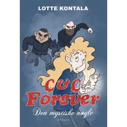 C &amp; C FOREVER: DEN MYSTISKE NGLE