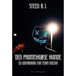 DEN PROMISKUSE KVINDE - En udfordring for Team Milton