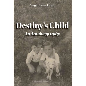 DESTINY'S CHILD - An autobiography