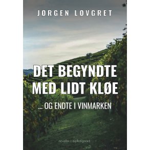 DET BEGYNDTE MED LIDT KL�E - OG ENDTE I VINMARKEN